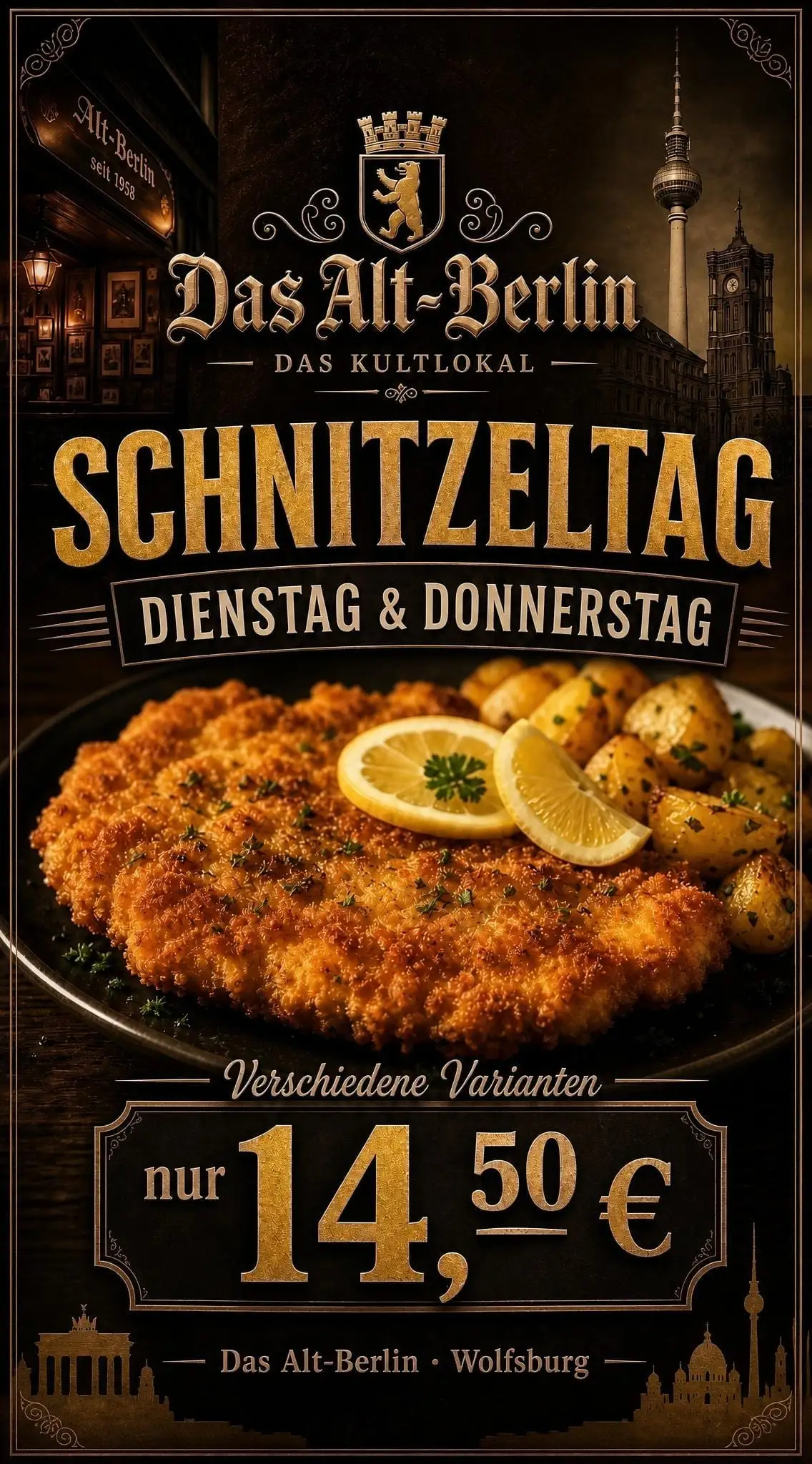 Werbeplakat Schnitzeltag — Dienstag und Donnerstag, verschiedene Varianten, nur 14,50 Euro
